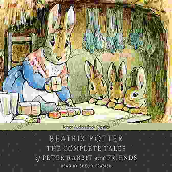 09 In The Tales Of Peter Rabbit Friends THE STORY OF A FIERCE BAD RABBIT 09 In The Tales Of Peter Rabbit And Friends: 09 In The Tales Of Peter Rabbit Friends