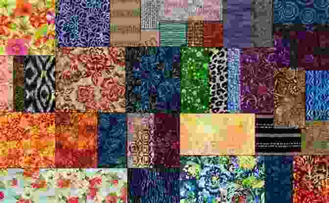 A Variety Of Fabric Textures And Patterns Colorific: Unlock The Secrets Of Fabric Selection For Dynamic Quilts