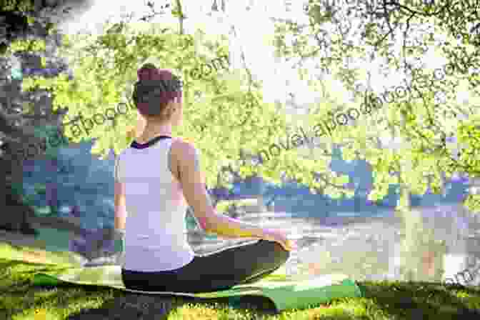 A Woman Practicing Yoga In A Peaceful Setting, Representing The Concept Of Inner Peace And Fulfillment. Off The Mat: 10 Life Lessons I Learned From Yoga