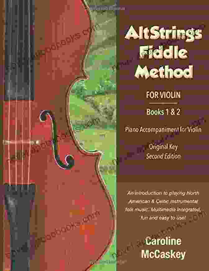 Altstrings Fiddle Method For Violin Original Key Piano Accompaniment Second AltStrings Fiddle Method For Violin (Original Key) Piano Accompaniment Second Edition 1 And 2