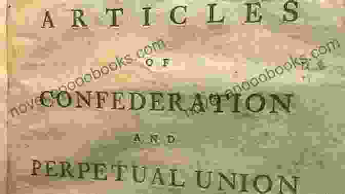 Articles Of Confederation United States Of America Founding Documents Declaration Of Independence Paris Treaty Of 1783 Articles Of Confederation US Constitution Bill Of Rights And Under The U S Constitution