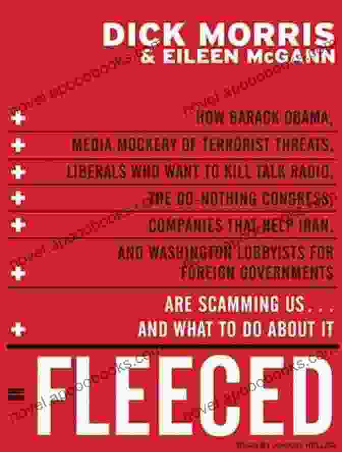 Barack Obama Media Mockery Terrorist Threats Fleeced: How Barack Obama Media Mockery Of Terrorist Threats Liberals Who Want To Kill Talk Radio The Self Serving Congress Companies That Help Iran Are Scamming Us And What To Do About It