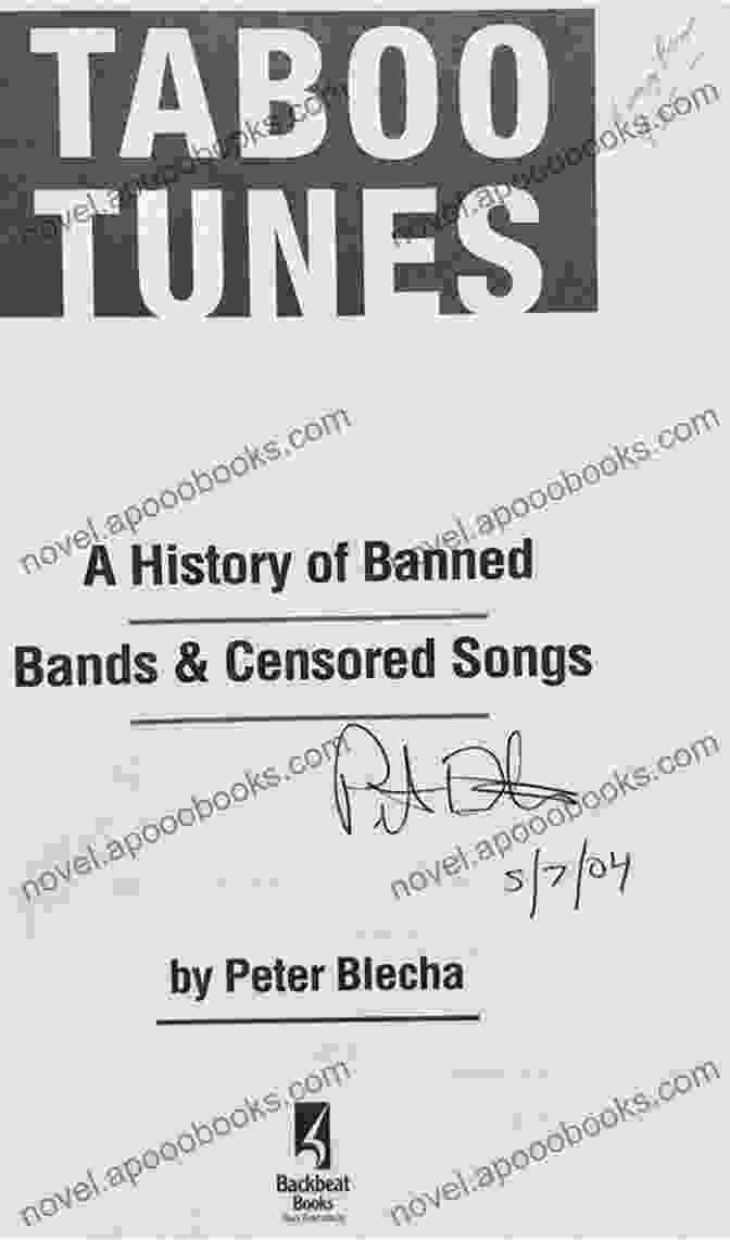 Book Cover: History Of Banned Bands And Censored Songs Taboo Tunes: A History Of Banned Bands Censored Songs