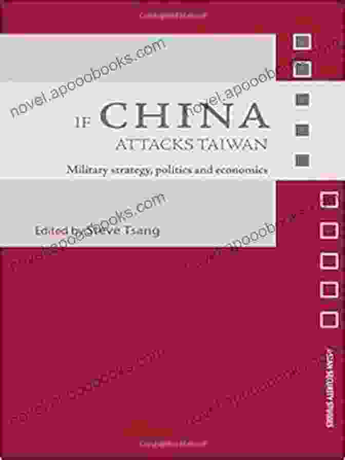 Book Cover Of 'If China Attacks Taiwan' If China Attacks Taiwan: Military Strategy Politics And Economics (Asian Security Studies)