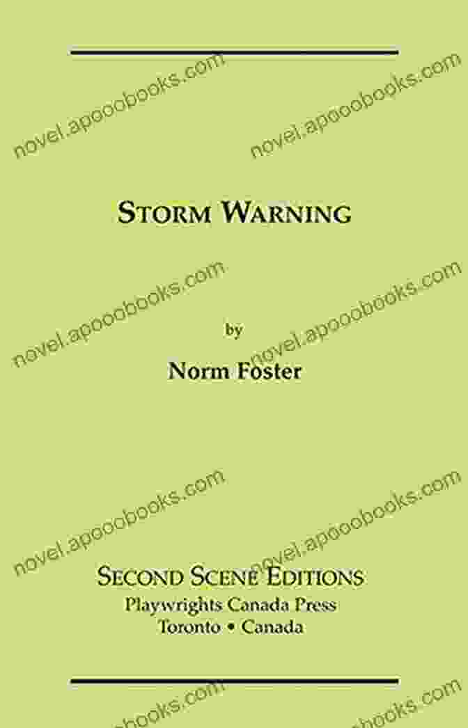 Book Cover Of Storm Warning By Norm Foster Storm Warning Norm Foster