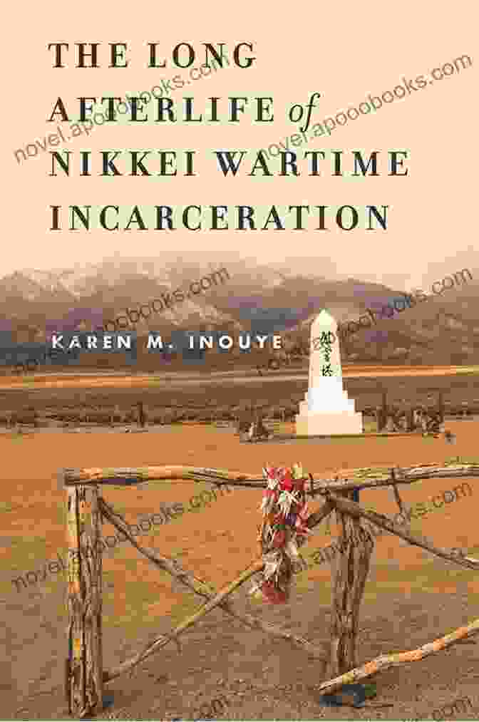 Book Cover Of The Long Afterlife Of Nikkei Wartime Incarceration The Long Afterlife Of Nikkei Wartime Incarceration (Asian America)