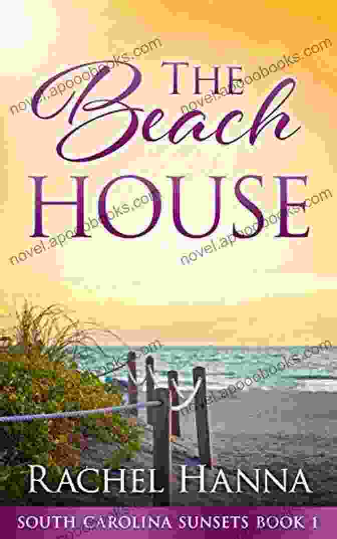 Book Cover: The Beach House: South Carolina Sunsets The Beach House (South Carolina Sunsets 1)