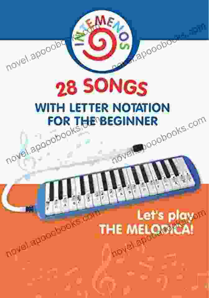 Book Of Melodica Songs 101 Easy Melodica Songs: Melodica Sheet Music For Beginners