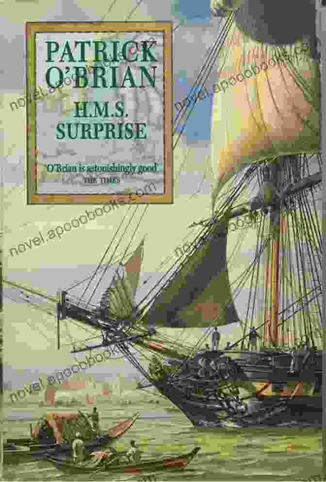 Cover Of The Book 'Surprise' By Patrick O'Brian, Featuring A Painting Of HMS Surprise Sailing Through Stormy Seas H M S Surprise (Vol 3) (Aubrey/Maturin Novels)