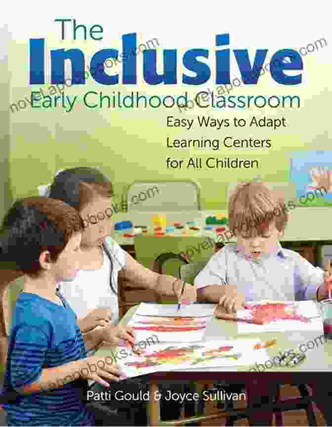 Cover Of The Book The Inclusive Early Childhood Classroom The Inclusive Early Childhood Classroom: Easy Ways To Adapt Learning Centers For All Children