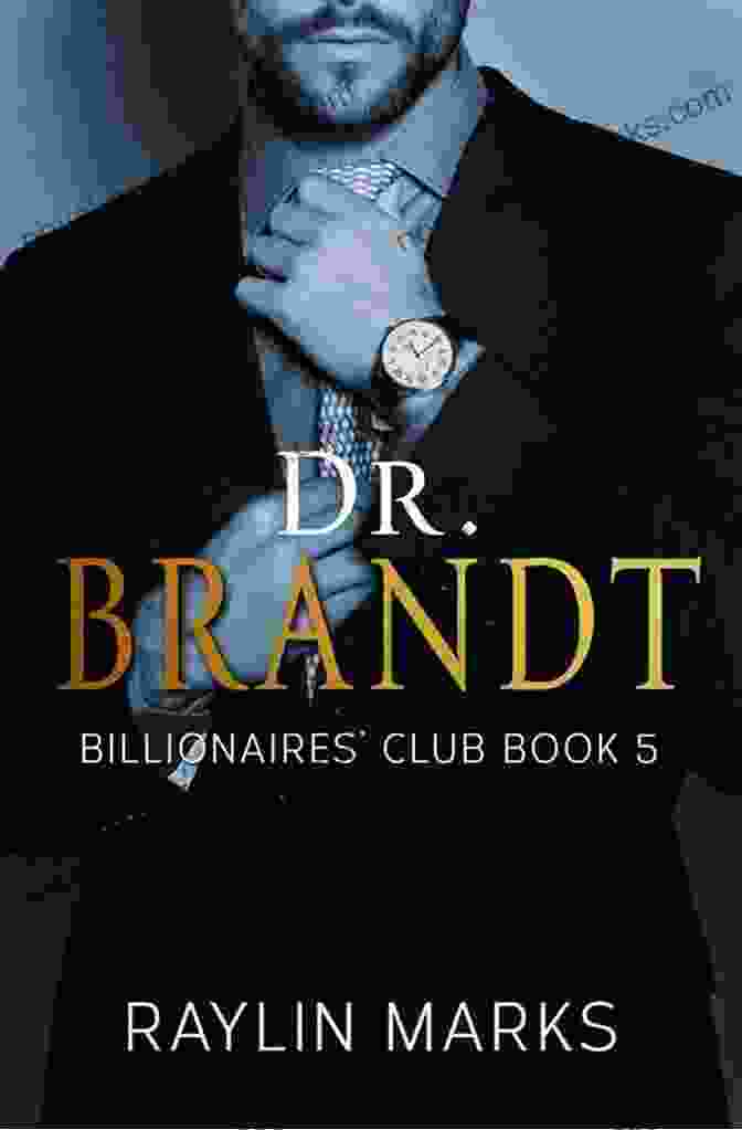 Dr. Brandt Billionaires Club Book Cover Dr Brandt: Billionaires Club 5 (Billionaires Club Series)