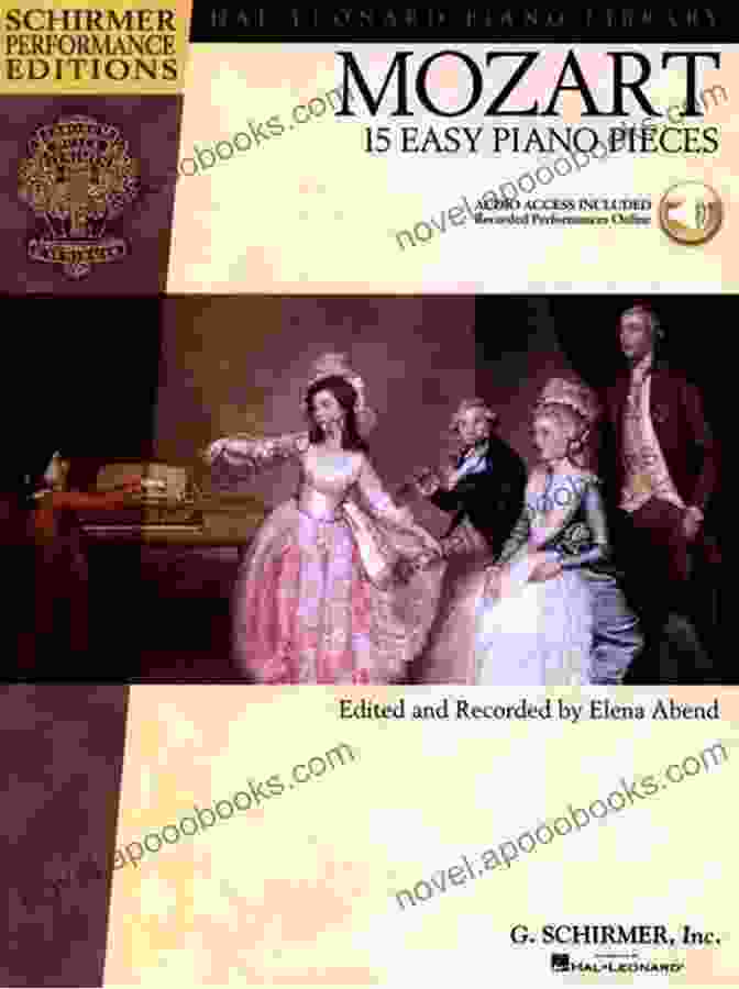 Easiest Piano Pieces By Wolfgang Amadeus Mozart My First Mozart: Easiest Piano Pieces By Wolfgang Amadeus Mozart (Easy Composer Series)