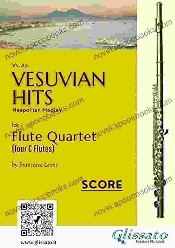 Flute Vesuvian Hits For Flute Quartet Book Cover (Flute 2) Vesuvian Hits For Flute Quartet: Neapolitan Medley (Vesuvian Hits Medley For Flute Quartet)