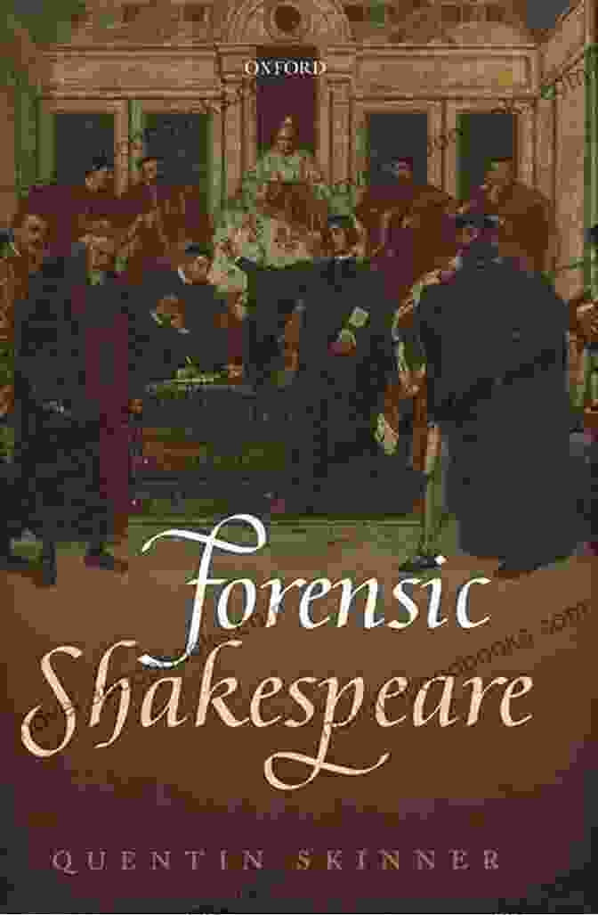 Forensic Shakespeare Illustration Forensic Shakespeare (Clarendon Lectures In English)