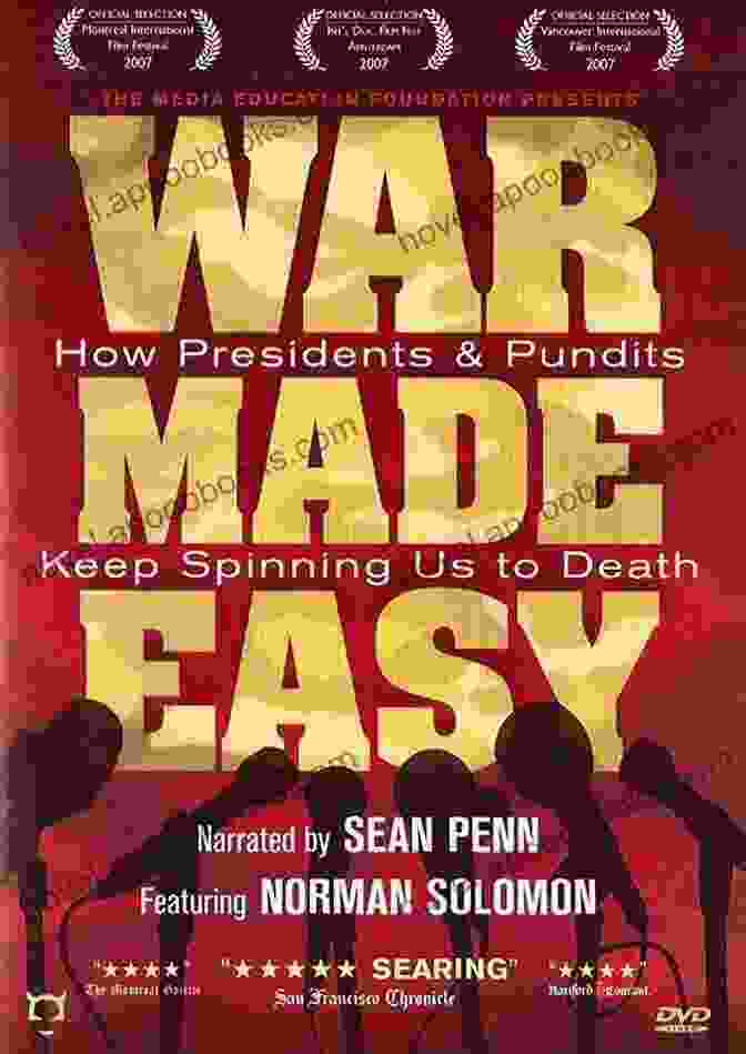 How Presidents And Pundits Keep Spinning Us To Death Book Cover War Made Easy: How Presidents And Pundits Keep Spinning Us To Death