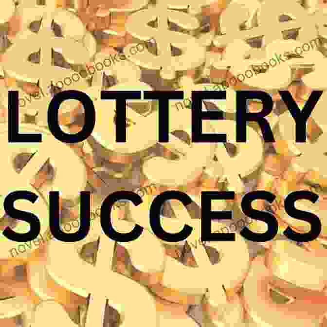 Infographic Highlighting Key Psychological Tips For Lottery Success An Essential Guidebook To Win In Pick 3 Lottery: Practical System To Make Millions