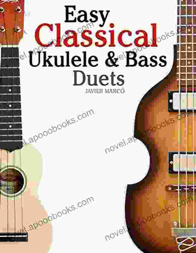 Johann Sebastian Bach Easy Classical Ukulele Bass Duets: Featuring Music Of Bach Mozart Beethoven Vivaldi And Other Composers In Standard Notation And TAB