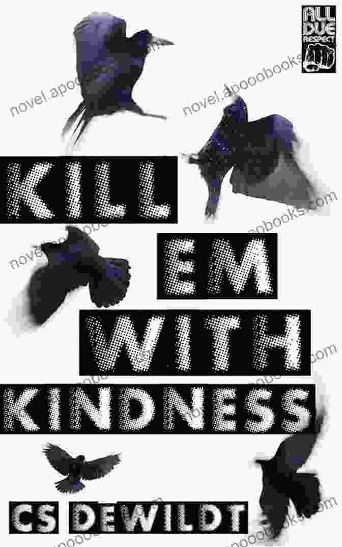 Kill 'Em With Kindness Book Cover Kill Em With Kindness Robert Bernard Martin