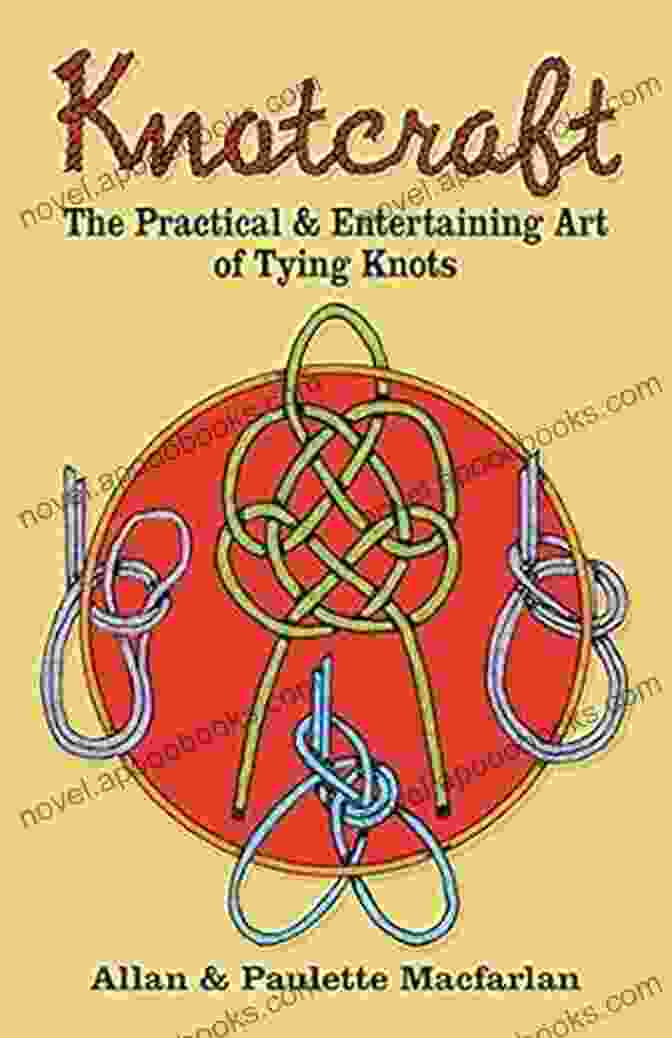 Knot Tying Diagram Practical Knots And Ropework (Dover Craft Books)