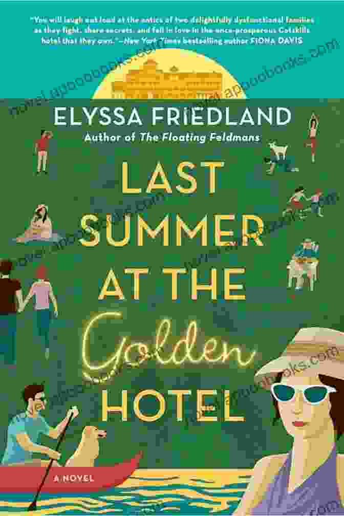 Last Summer At The Golden Hotel Book Cover, Featuring A Sun Drenched Hotel By The Sea Last Summer At The Golden Hotel