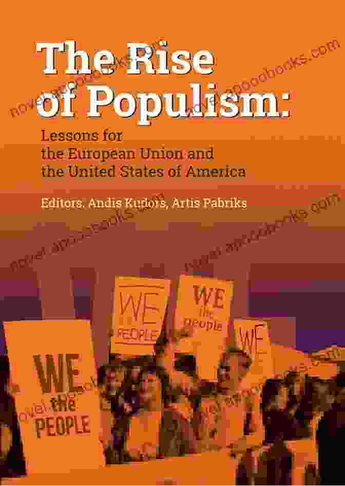 Lessons Learned From The History Of Populism For Understanding Its Contemporary Manifestations This Will Pass: A Brief History Of Populism