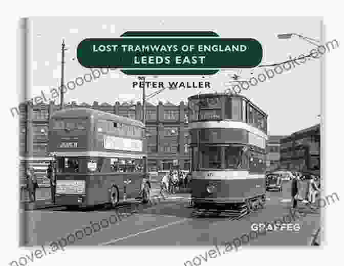 Lost Tramways Of England Leeds East Map Lost Tramways Of England Leeds East