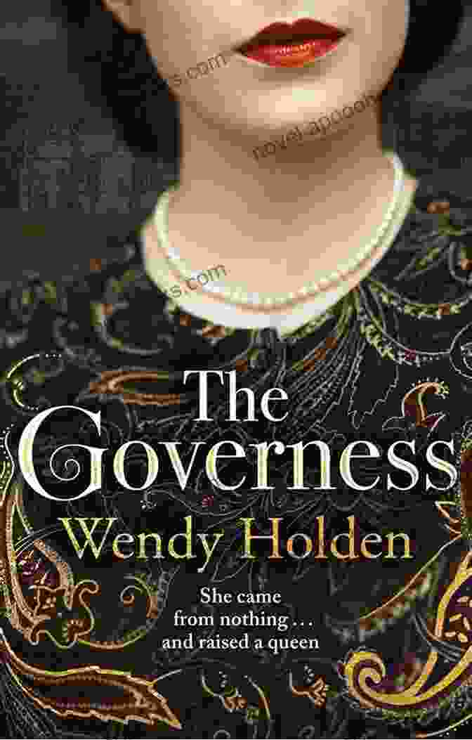 Novel Of The Queen Governess Book Cover Featuring A Regal Woman In Elegant Attire In Royal Service To The Queen: A Novel Of The Queen S Governess