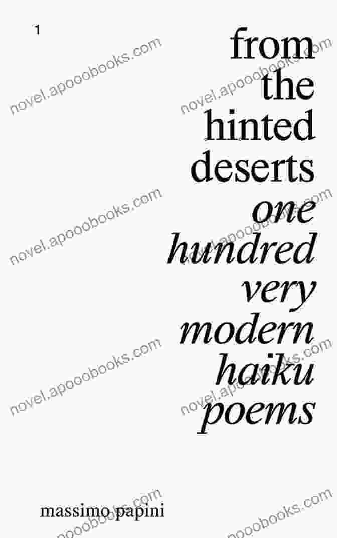 One Hundred Very Modern Haiku Poems Book Cover From The Hinted Deserts: One Hundred Very Modern Haiku Poems