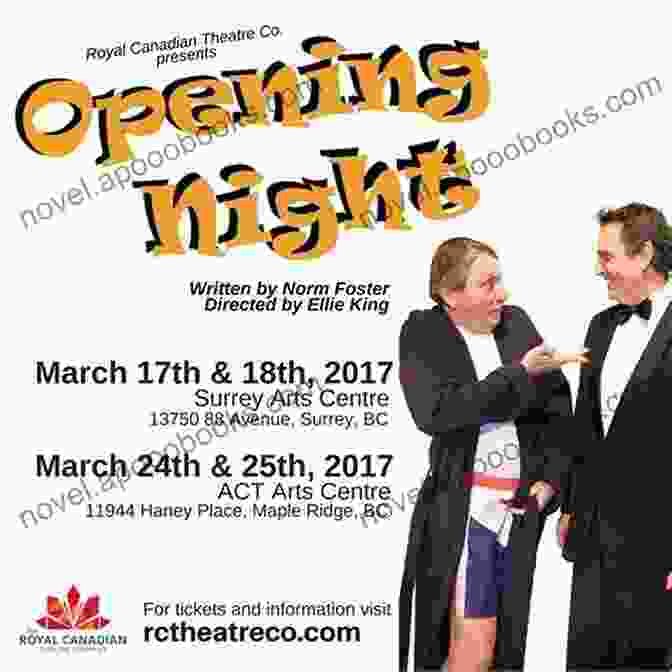 Opening Night By Norm Foster Book Cover, Featuring A Group Of Actors And Crew Members Gathered On Stage, Laughing And Embracing. Opening Night Norm Foster