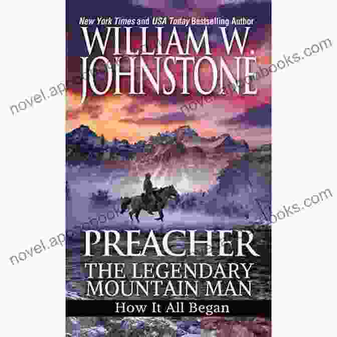 Preacher Preacher, A Mountain Man In The Rocky Mountains Preacher (Preacher/The First Mountain Man 8)