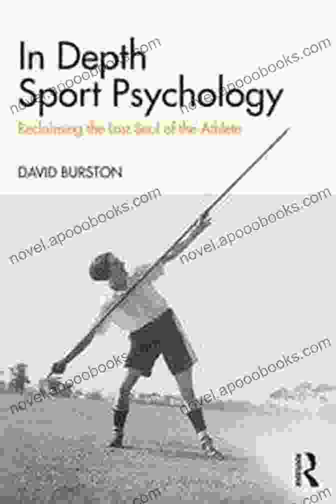 Reclaiming The Lost Soul Of The Athlete Book Cover, Featuring An Image Of A Determined Athlete With A Fiery Spirit In Depth Sport Psychology: Reclaiming The Lost Soul Of The Athlete