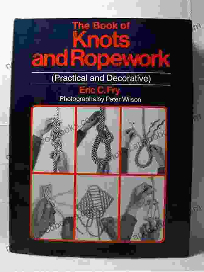 Ropework Techniques Practical Knots And Ropework (Dover Craft Books)