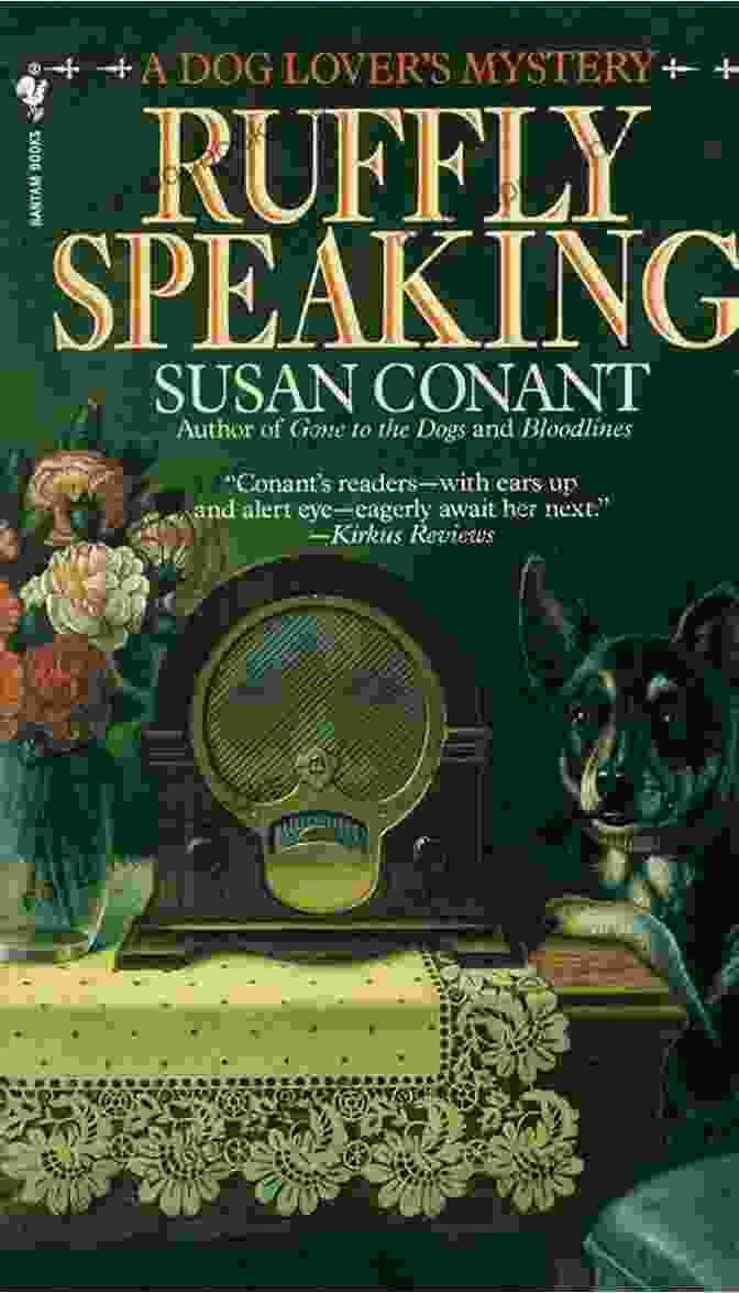 Ruffly Speaking Dog Lover Mystery Book Cover Featuring A Woman And Her Dog Investigating A Crime Scene Ruffly Speaking (A Dog Lover S Mystery 7)