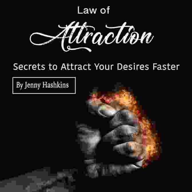 Secrets To Attract Your Desires Faster Book Cover Law Of Attraction: Secrets To Attract Your Desires Faster