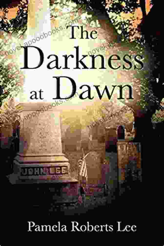 The Darkness At Dawn Book Cover The Darkness At Dawn Pamela Roberts Lee