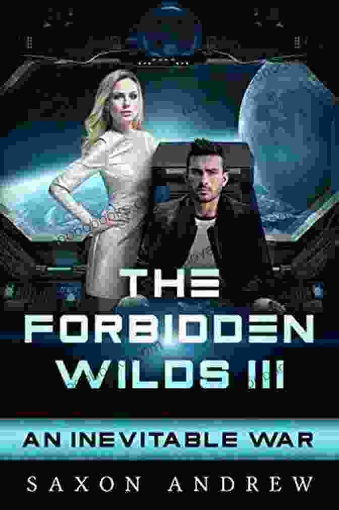 The Forbidden Wilds III: An Inevitable War