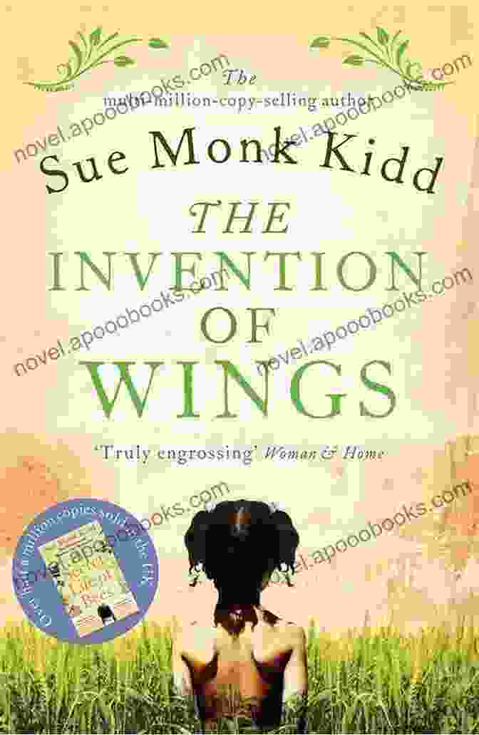 The Invention Of Wings Book Cover Featuring Two Women With Outstretched Wings The Invention Of Wings: A Novel (Original Publisher S Edition No Annotations)