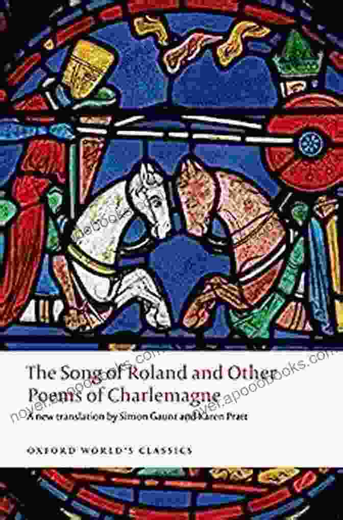 The Oxford World Classics Edition Of 'The Song Of Roland And Other Poems Of Charlemagne,' Showcasing Its Elegant Cover Design. The Song Of Roland And Other Poems Of Charlemagne (Oxford World S Classics)