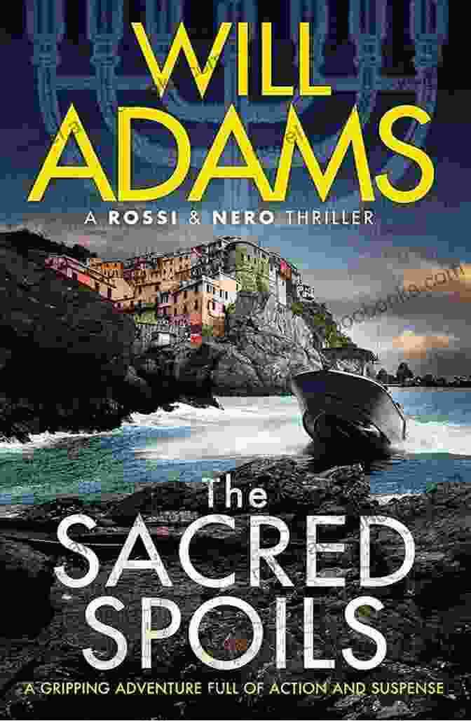 The Sacred Spoils Book Cover, Featuring Rossi Nero And The Missing Sacred Icon The Sacred Spoils (The Rossi Nero Thrillers 1)