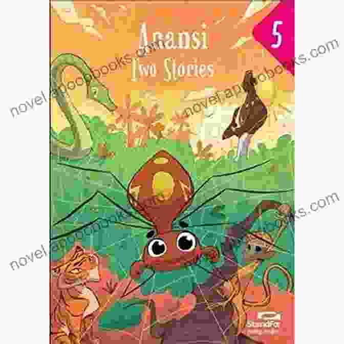 Two Anansi Stories Book Cover With Vibrant Colors And Intricate Patterns TWO ANANSI STORIES Two More Children S Stories From Anansi The Trickster Spider: Baba Indaba Childrens Stories Issue 07 (Baba Indaba Children S Stories 7)