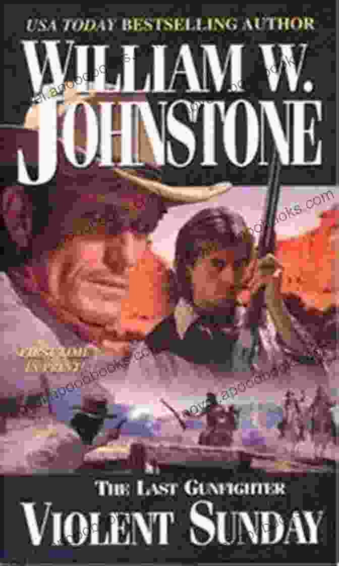 Violent Sunday Book Cover Violent Sunday (The Last Gunfighter 11)