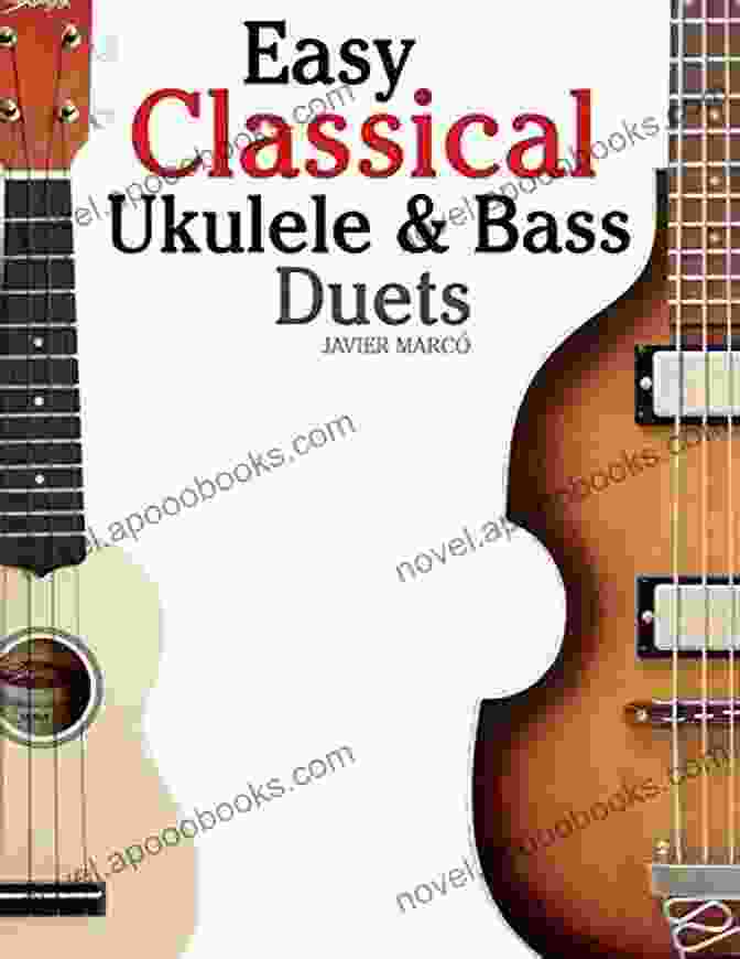 Wolfgang Amadeus Mozart Easy Classical Ukulele Bass Duets: Featuring Music Of Bach Mozart Beethoven Vivaldi And Other Composers In Standard Notation And TAB