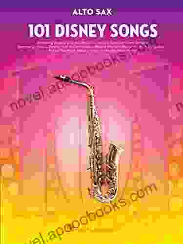 101 Disney Songs For Alto Sax