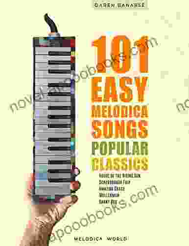 101 Easy Melodica Songs: Melodica sheet music for beginners