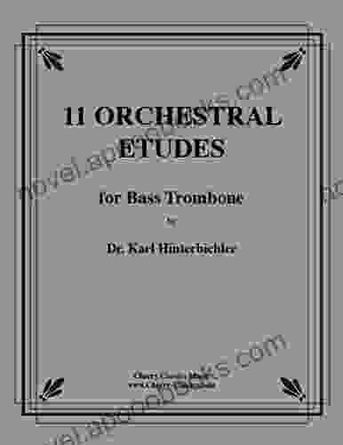 11 Orchestral Etudes for Bass Trombone