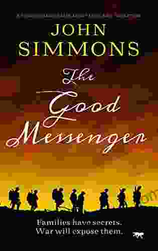 The Good Messenger: A Compelling Drama About Love And Deception