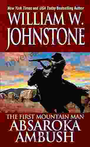 Absaroka Ambush (Preacher/The First Mountain Man 3)