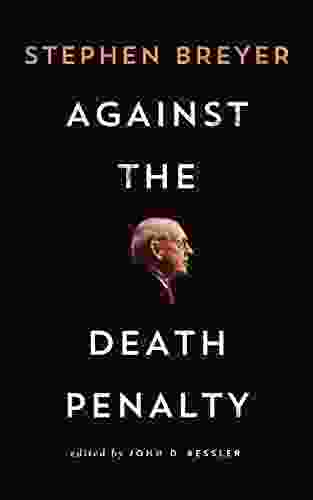 Against the Death Penalty Peter Bergeron