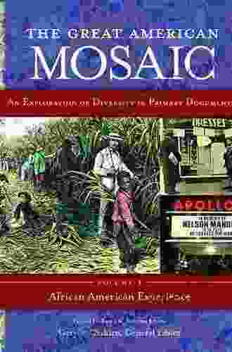 The Great American Mosaic: An Exploration of Diversity in Primary Documents 4 volumes