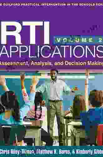 RTI Applications Volume 2: Assessment Analysis and Decision Making (The Guilford Practical Intervention in the Schools Series)